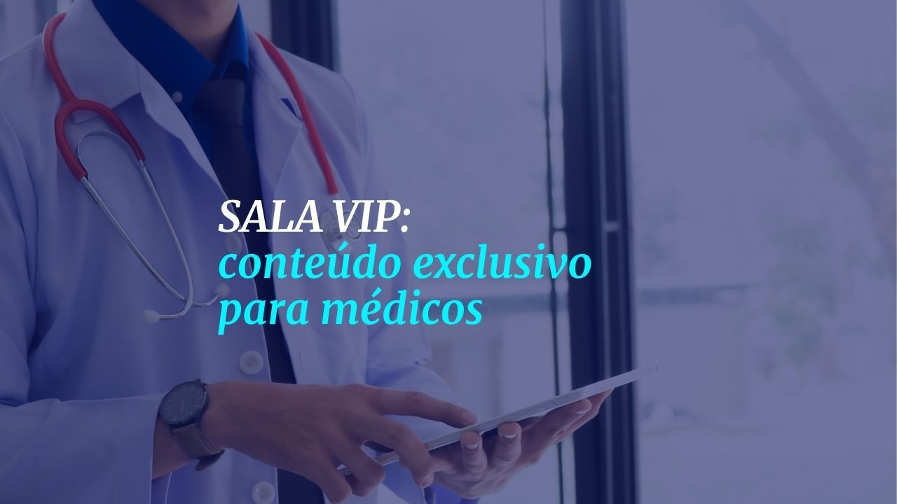 Sala VIP Apsen: conteúdo exclusivo para médicos que transformam a prática da saúde